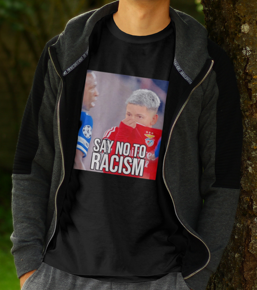 Say No To Racism Benfica Player Supports Anti Racism Movement T-Shirt