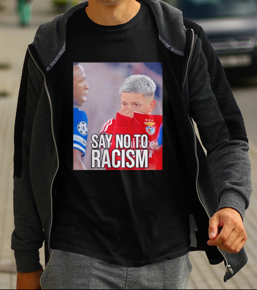 Say No To Racism Benfica Player Supports Anti Racism Movement T-Shirt