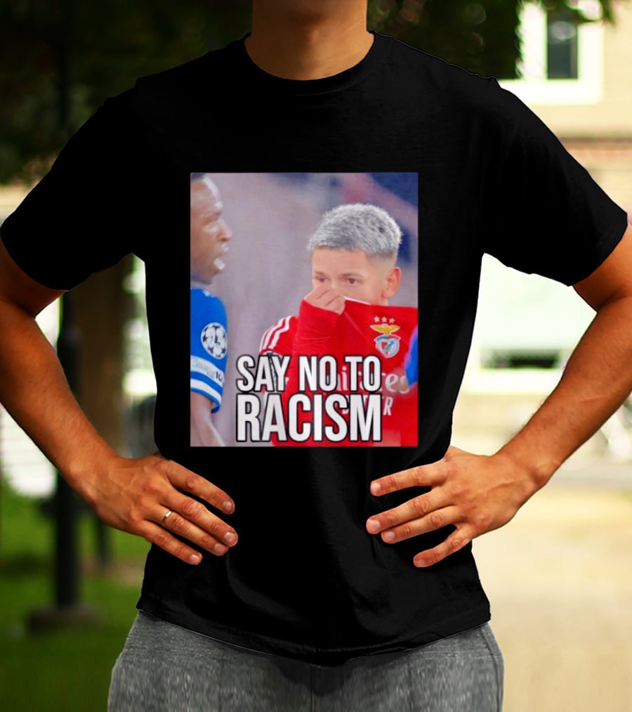 Say No To Racism Benfica Player Supports Anti Racism Movement T-Shirt