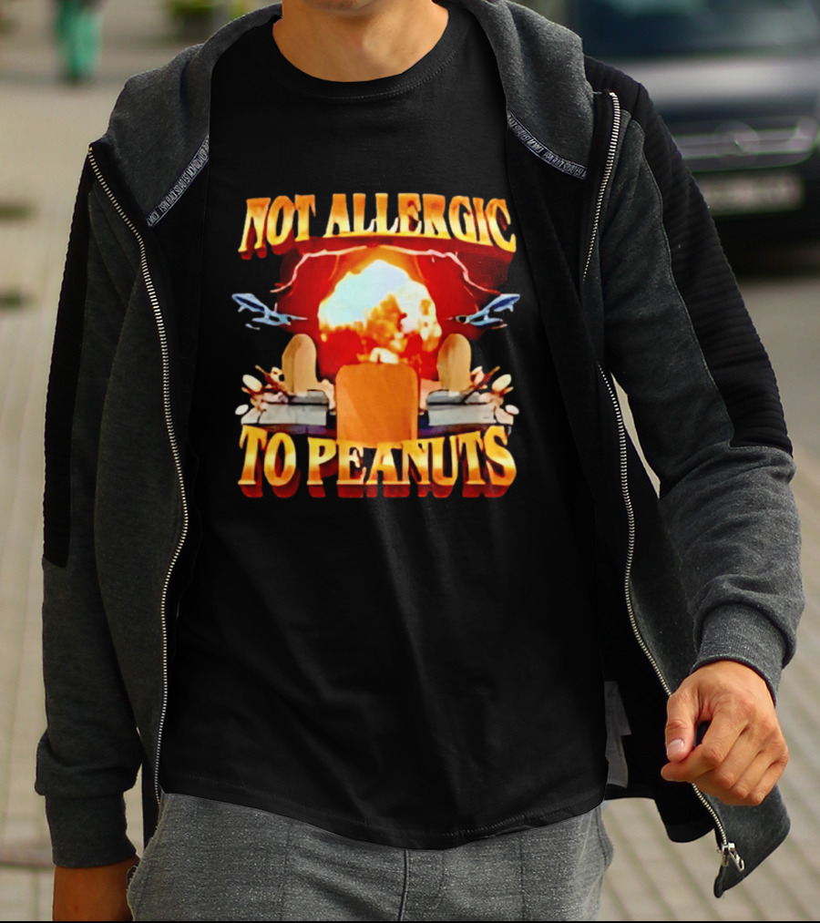 Not Allergic To Peanuts Explosive Meme Airplane T-Shirt