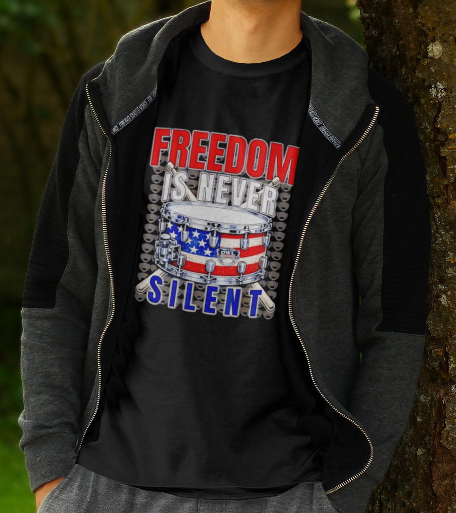 Freedom Is Never Silent American Flag Snare Drum T-Shirt