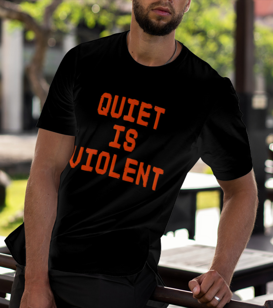 QUIET IS VIOLENT Orange Textual T-Shirt