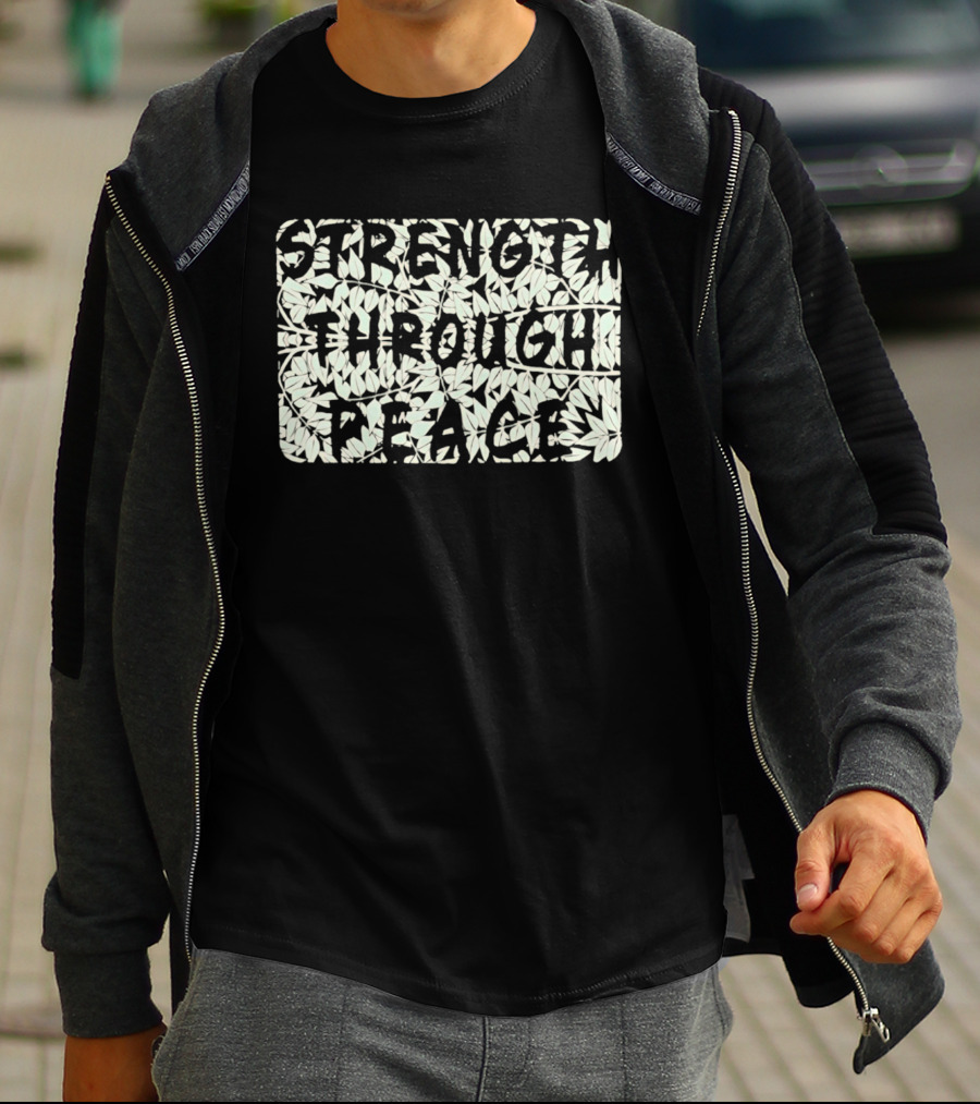 Strength Through Peace Empowerment Message Floral T-Shirt