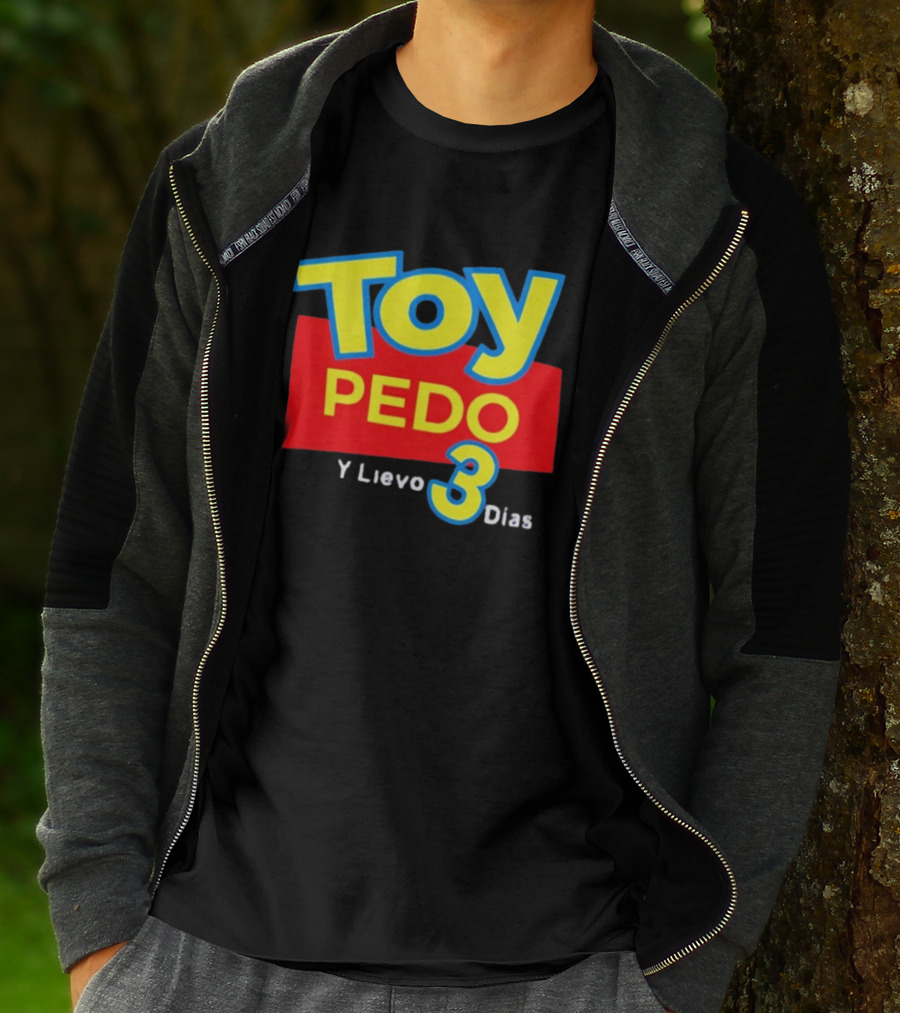 TOY PEDO Y LIEVO 3 DIAS Toy Story Meme T-Shirt