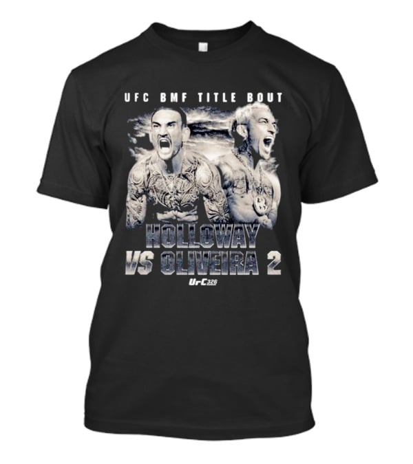 UFC BMF Title Bout Holloway Vs Oliveira 2 Or 326 T-Shirt