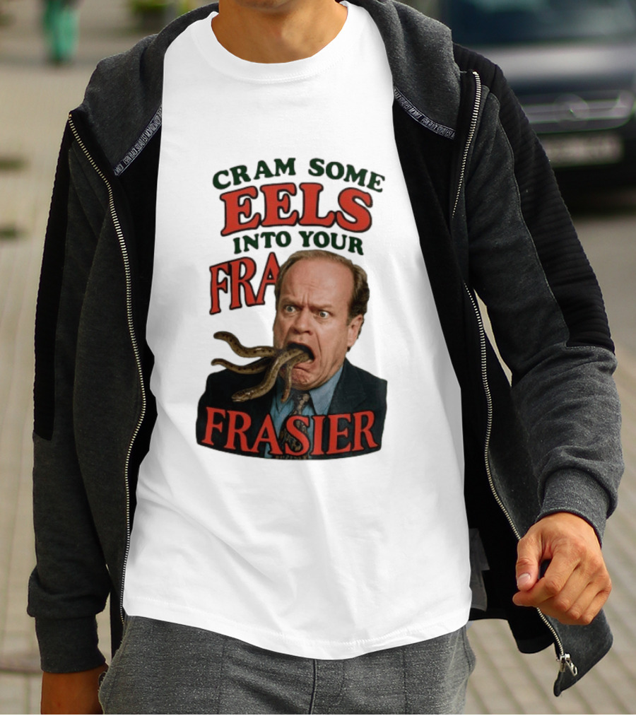 Cram Some Eels Into Your Frasier T-Shirt