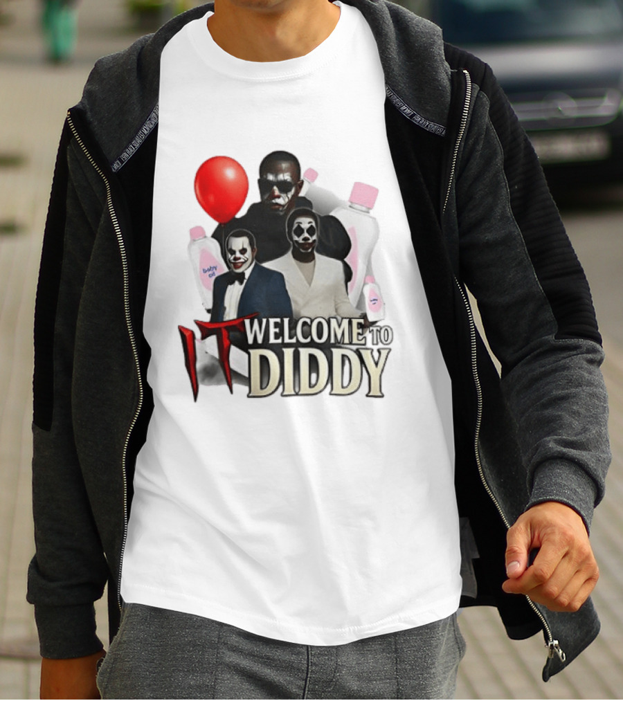 IT Welcome To Diddy Clown Parody Red Balloon Baby Oil T-Shirt