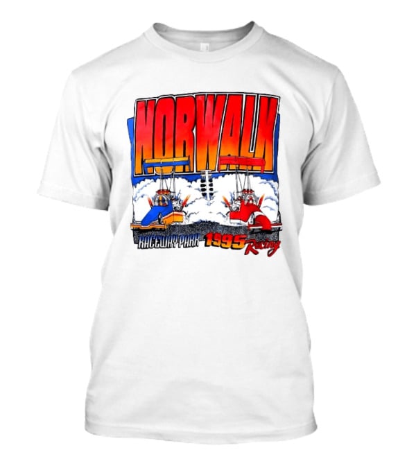 Norwalk Raceway Park 1995 Racing Dragsters Vintage Racing T-Shirt