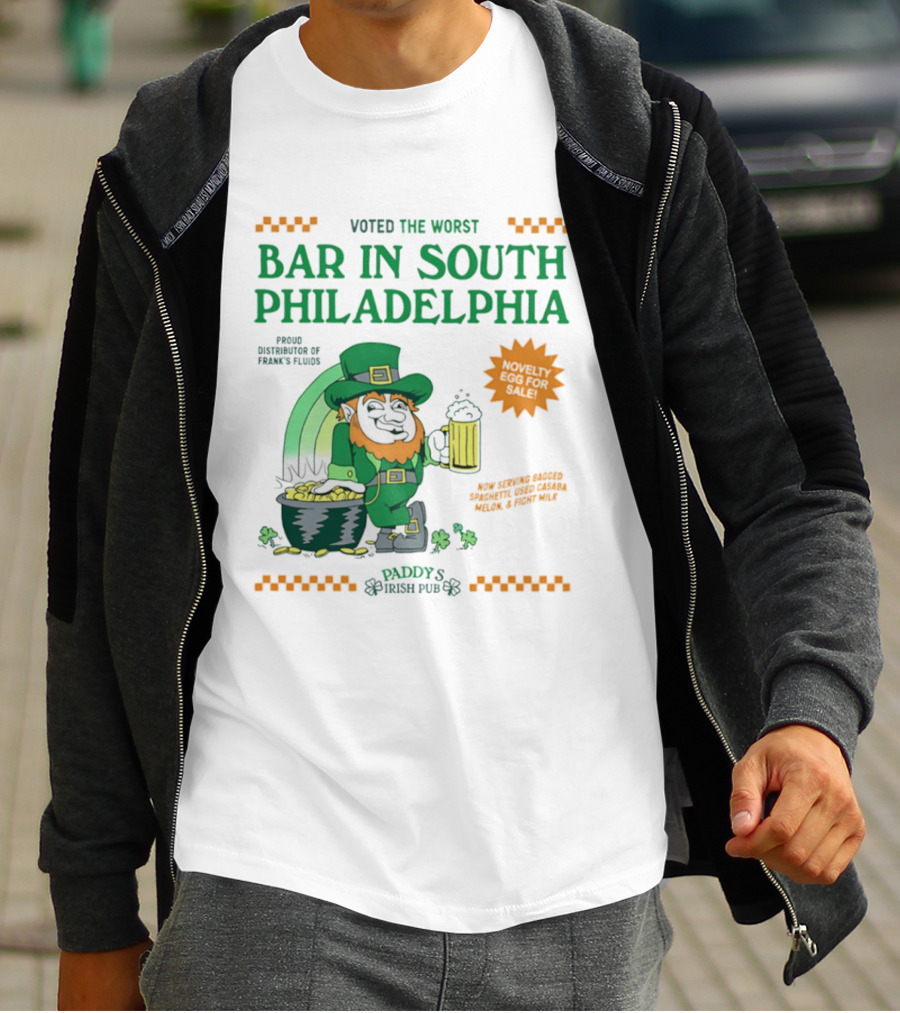 Voted The Worst Bar In South Philadelphia Paddy's Irish Pub St Patrick's Day T-Shirt