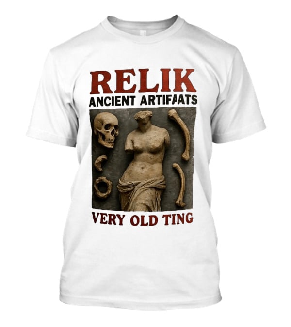 RELIX Ancient Artifacts Very Old Ting Statue And Skull T-Shirt