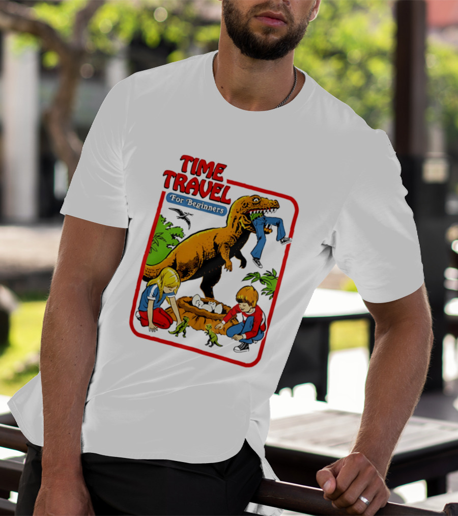 Time Travel For Beginners Dinosaur Adventure With Kids And Rex T-Shirt