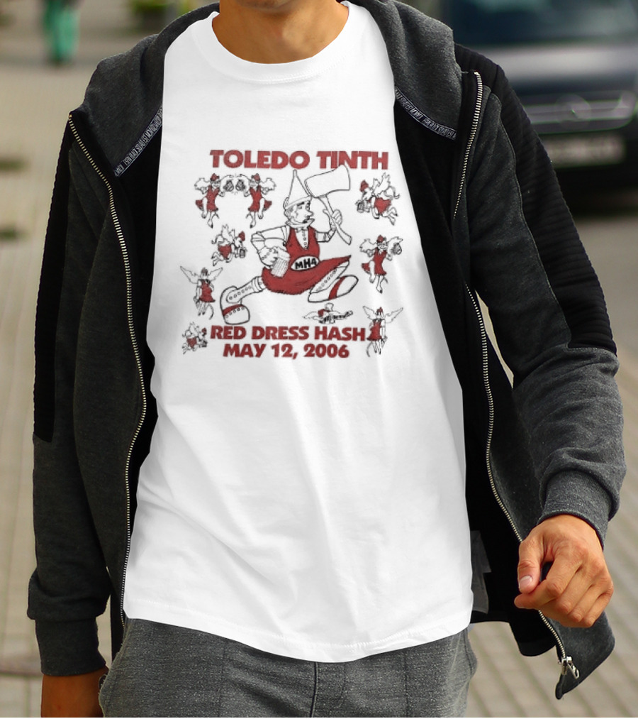 Toledo Tinth Red Dress Hash 2026 Play And Songs T-Shirt