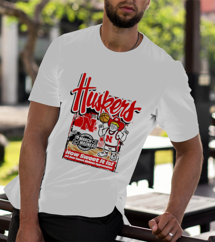 Nebraska Cornhuskers March Madness 2026 Sweet 16 Celebration Basketball Huskers How Sweet It Is T-Shirt