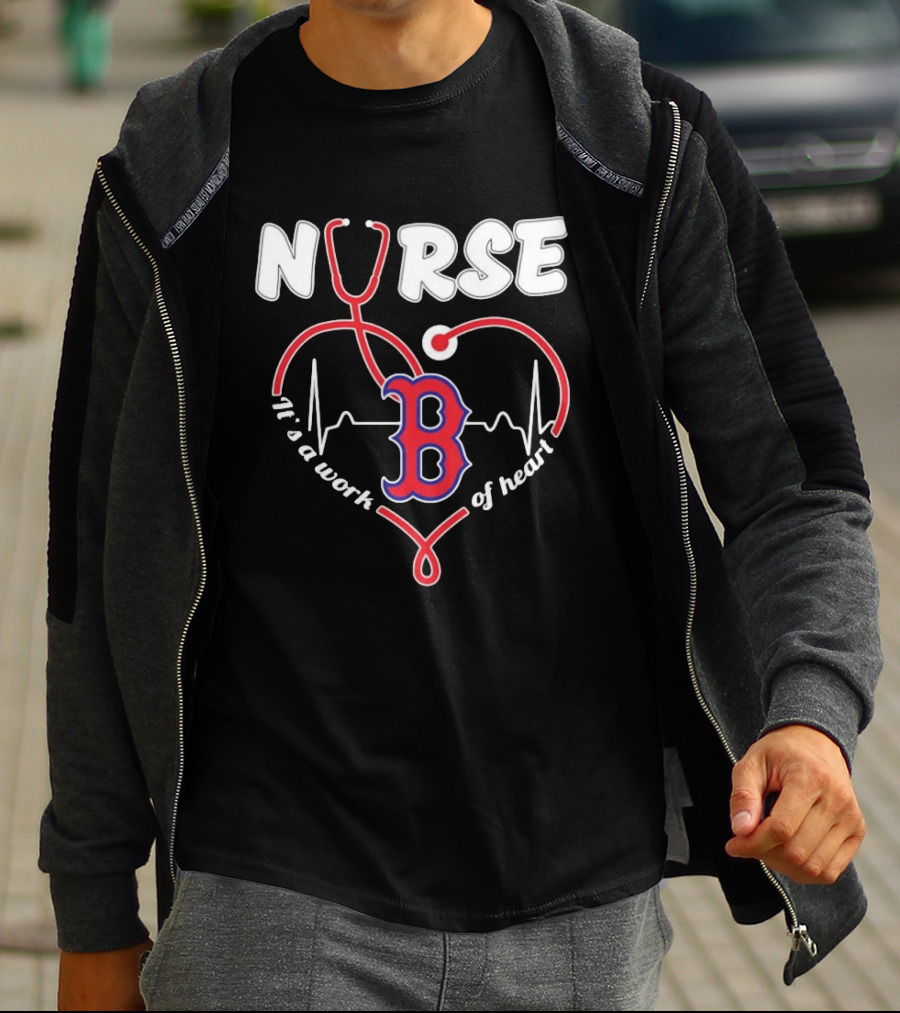 Boston Red Sox Nurse Stethoscope It's A Work Of Heart T-Shirt