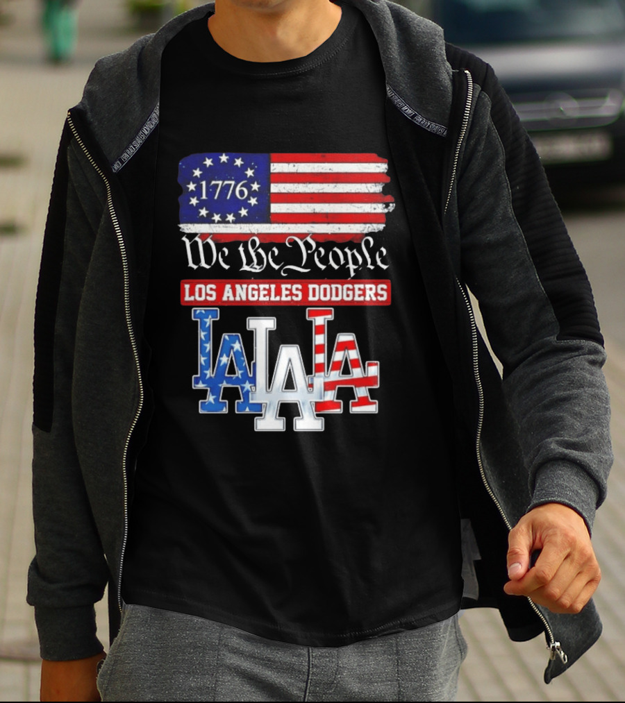 Los Angeles Dodgers 1776 Flag We The People LA Stars And Stripes 250th Anniversary T-Shirt