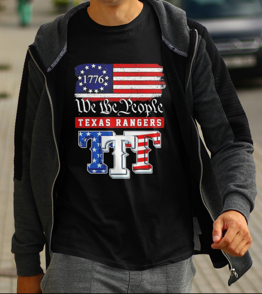 Texas Rangers We The People 1776 Anniversary Flag Stars And Stripes T-Shirt