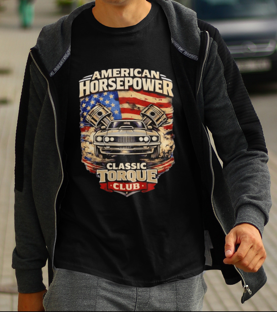 American Horsepower Classic Torque Club Vintage Muscle Car With Pistons And American Flag T-Shirt