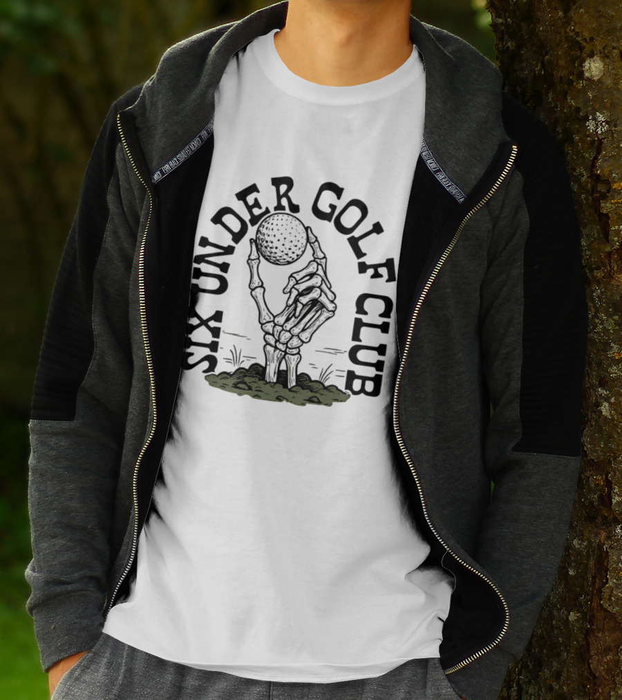 Six Under Golf Club Skeleton Hand Holding Golf Ball T-Shirt