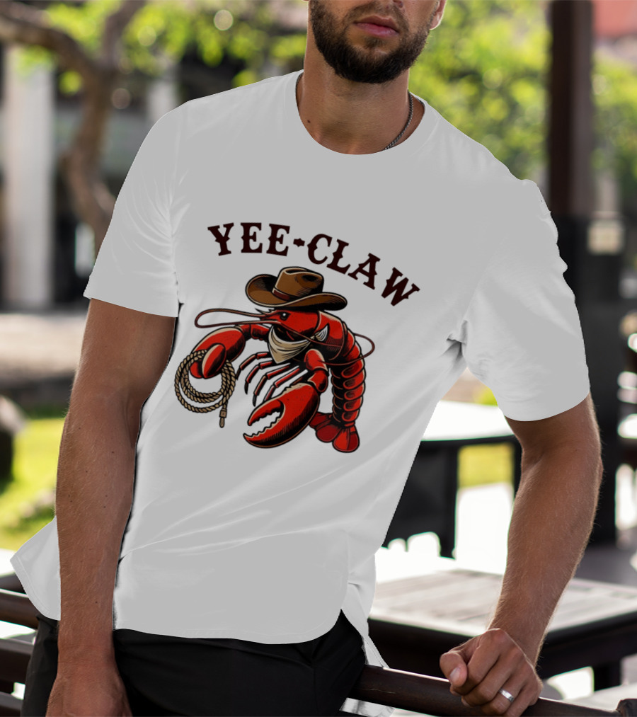 Yee Claw Lobster Cowboy Western Crawfish T-Shirt