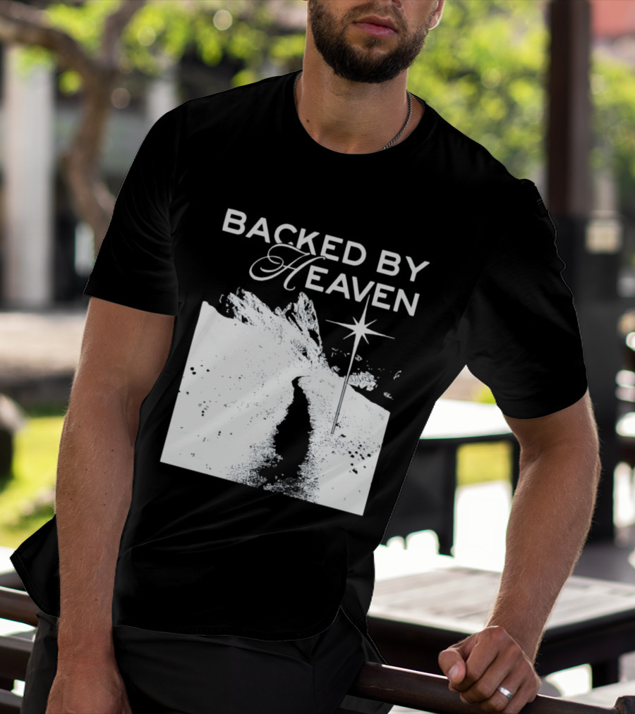 Backed By Heaven Angelic Path With Guiding Star 2026 T-Shirt