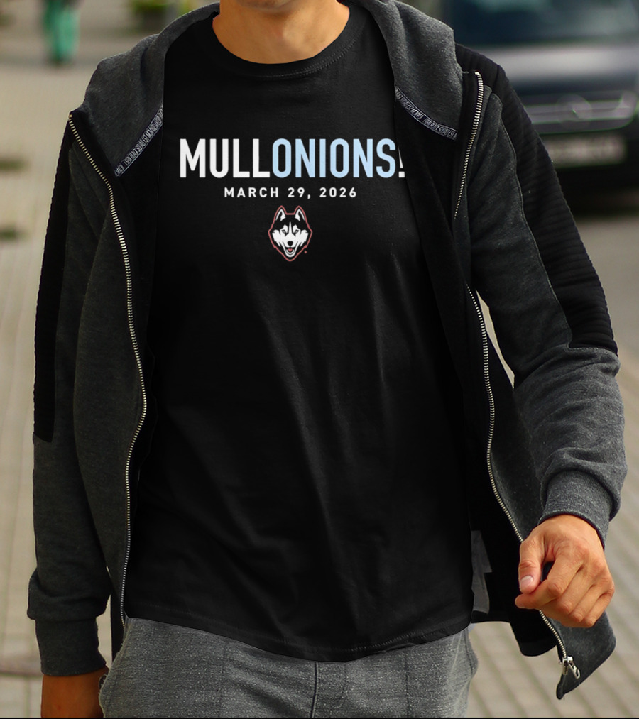 MULLONIONS March 29 2026 UConn Huskies T-Shirt