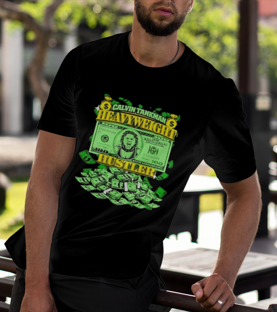 Calvin Tankman Heavyweight Hustler Dollar Bill Graphic Money T-Shirt