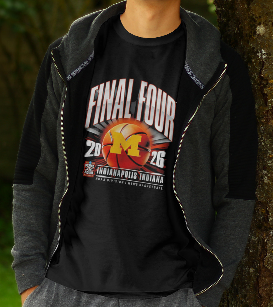 Final Four 2026 Michigan Wolverines NCAA Men's Basketball Indianapolis Indiana T-Shirt