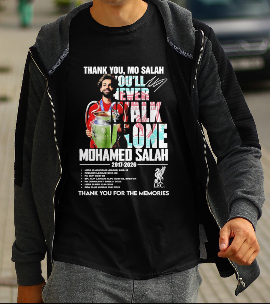 Thank You Mo Salah Mohamed Salah 2017 2026 Thank You For The Memories UEFA Champions League Super Cup FIFA Club World Premier League Golden Boot LFC T-Shirt