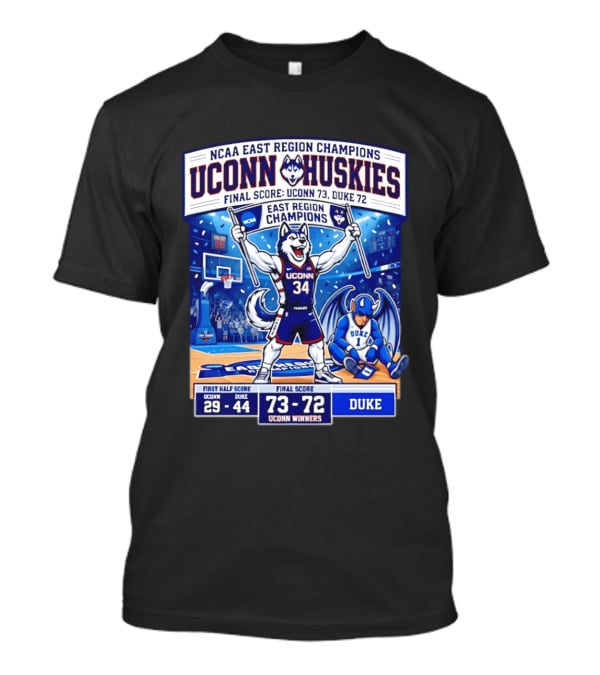 UConn Huskies NCAA East Region Champions Final Score 73 72 Over Duke T-Shirt