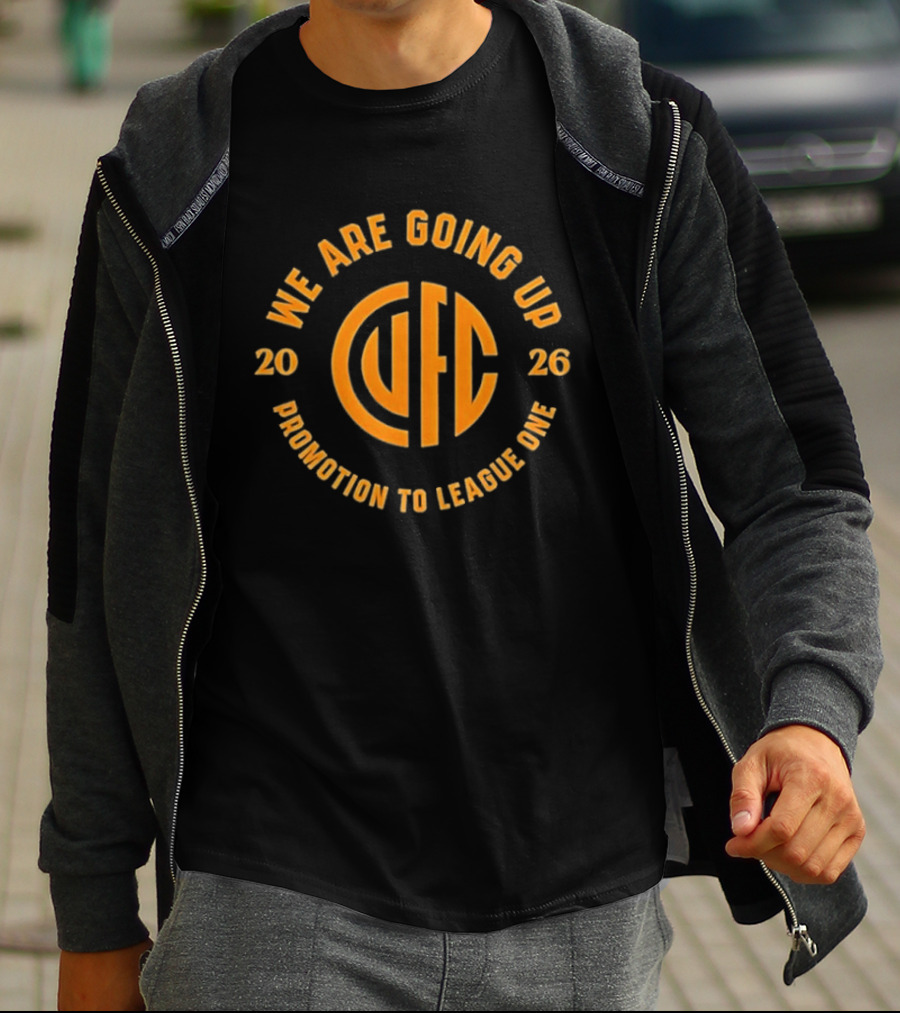 Cambridge United FC We Are Going Up Promotion To League One 2026 T-Shirt