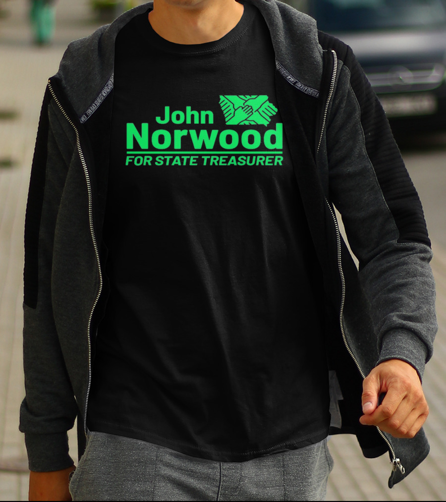 John Norwood For State Treasurer Green Hands United T-Shirt