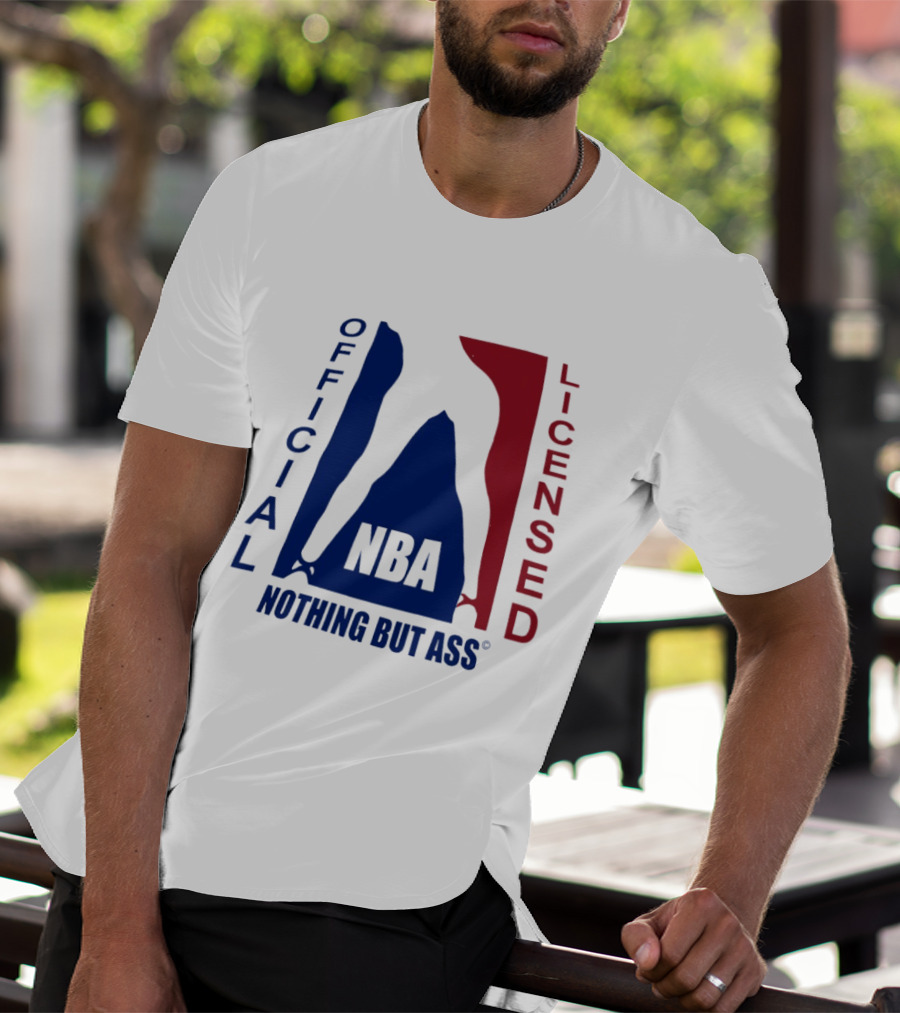 Official Licensed Nothing But Ass Nba T-Shirt