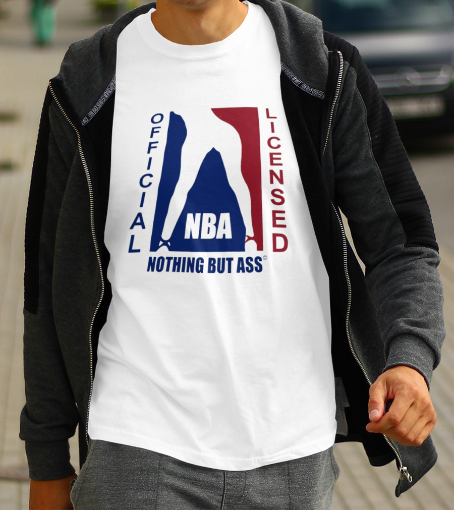 Official Licensed Nothing But Ass Nba T-Shirt