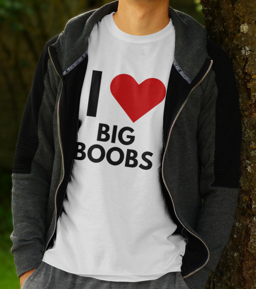 I Heart Big Boobs T-Shirt