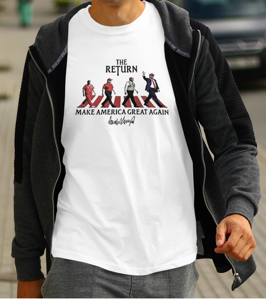 The Return Make America Great Again Trump Abbey Road Walk T-Shirt