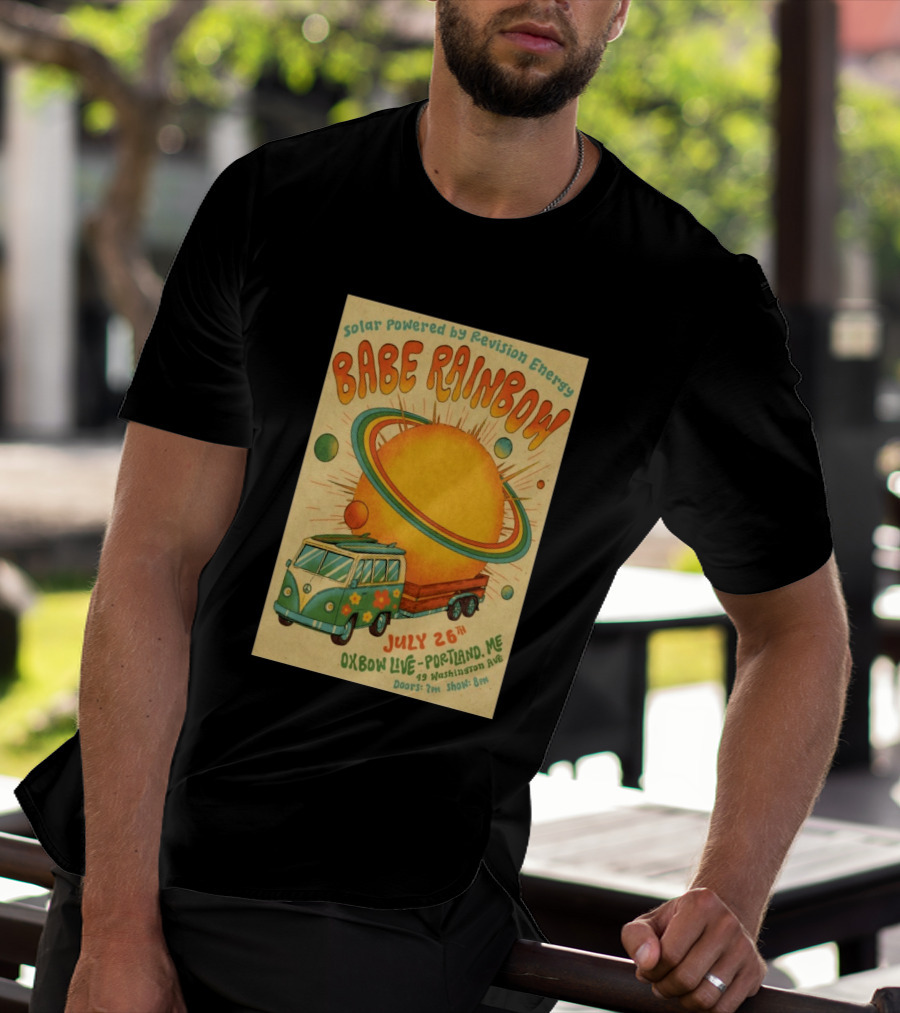 Solar Powered Babe Rainbow July 26 Oxbow Live Portland ME Vintage Van And Sunburst T-Shirt