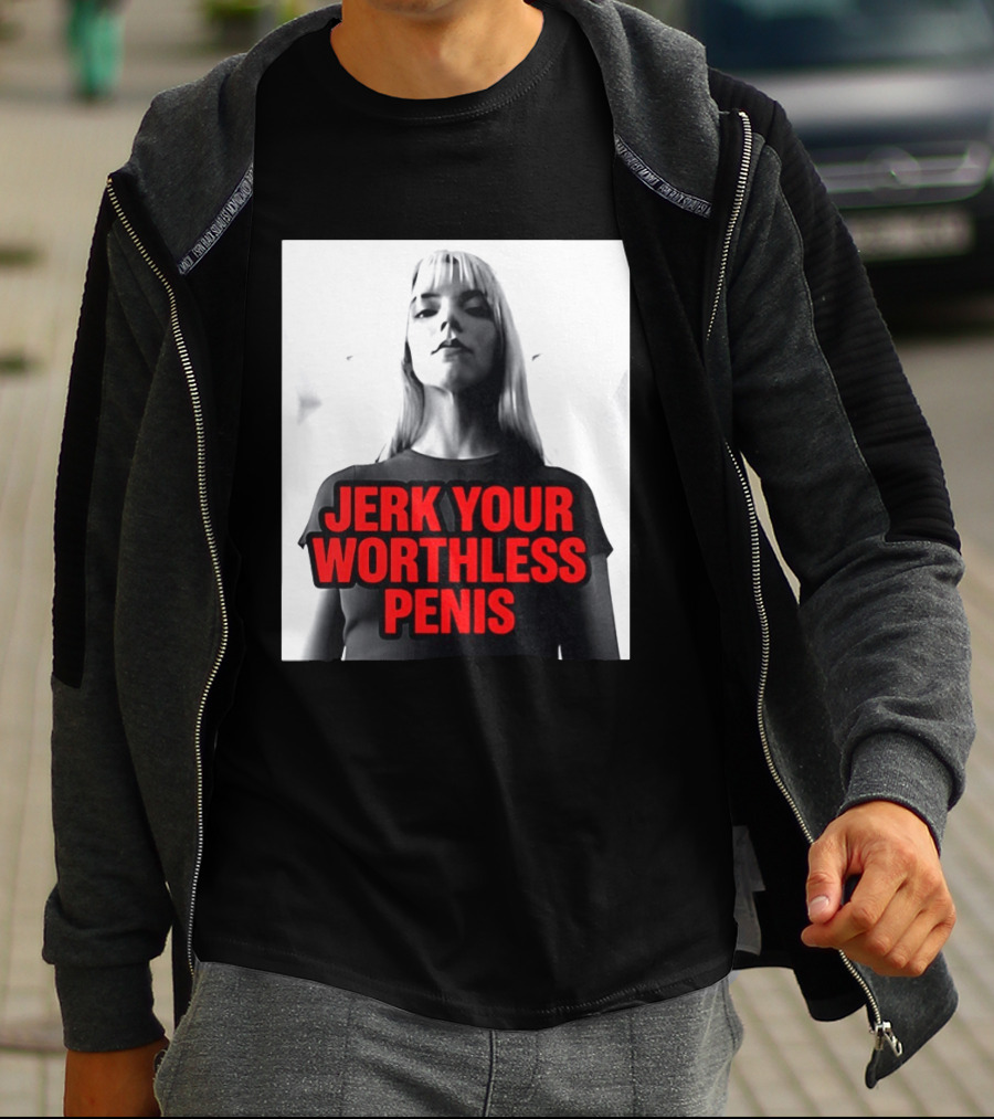 Jerk Your Worthless Penis Black And White Woman T-Shirt