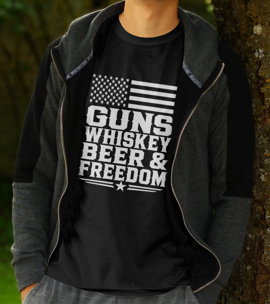 Guns Whiskey Beer And Freedom American Flag Patriotic T-Shirt