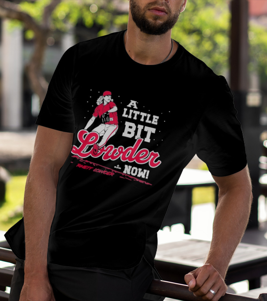 Rhett Lowder A Little Bit Lowder Now Baseball Pitcher T-Shirt