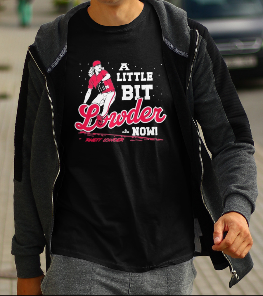 Rhett Lowder A Little Bit Lowder Now Baseball Pitcher T-Shirt