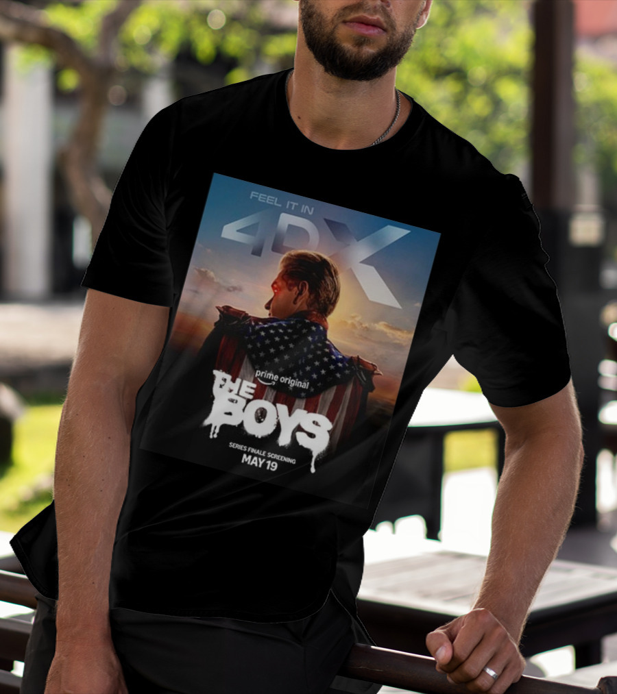 Feel It In 4DX The Boys Prime Original Series Finale Screening May 19 T-Shirt