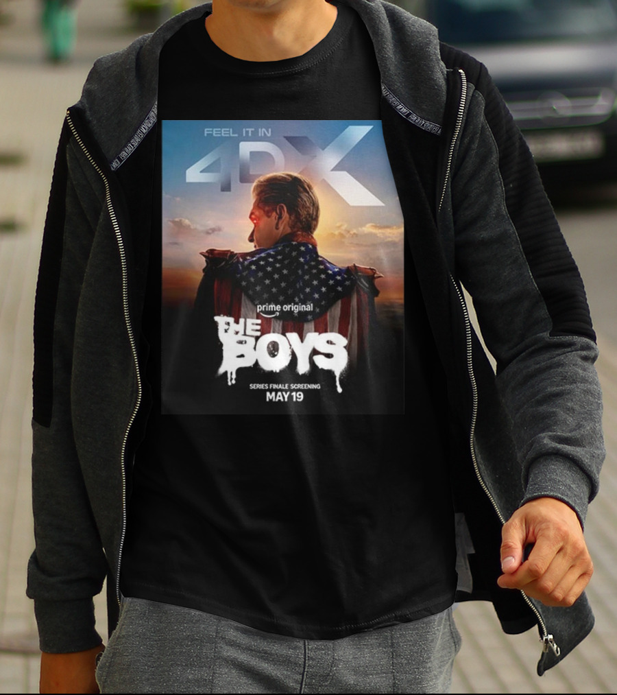 Feel It In 4DX The Boys Prime Original Series Finale Screening May 19 T-Shirt