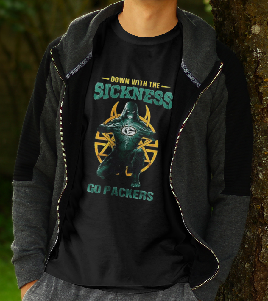 Down With The Sickness Go Packers T-Shirt