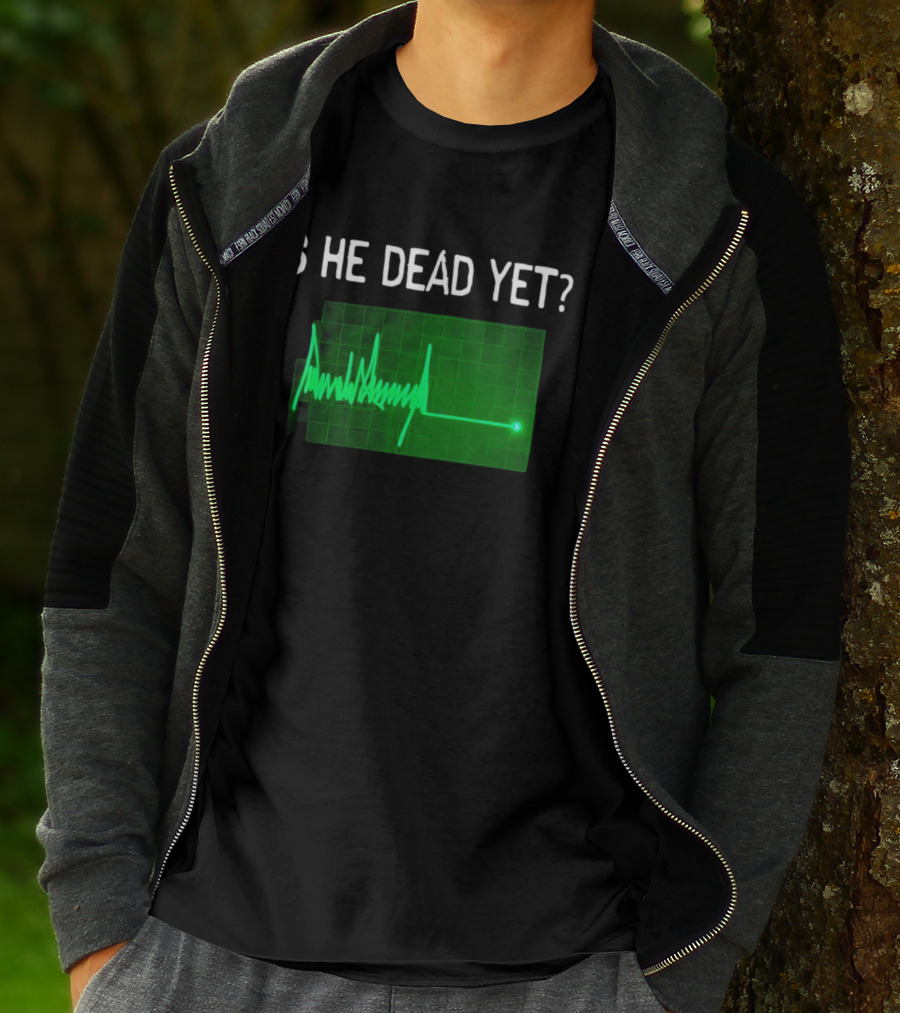 Is He Dead Yet Flatline ECG Heartbeat T-Shirt
