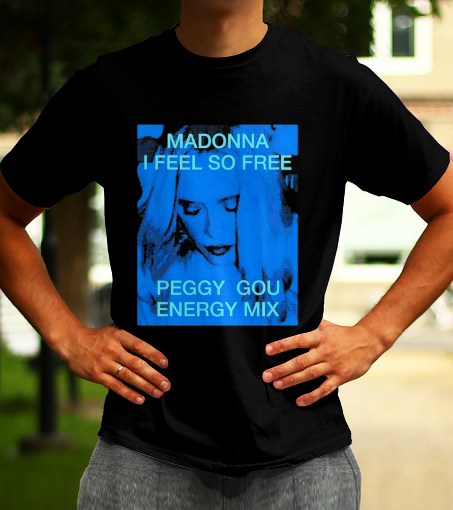 Madonna I Feel So Free Peggy Gou Energy Mix T-Shirt