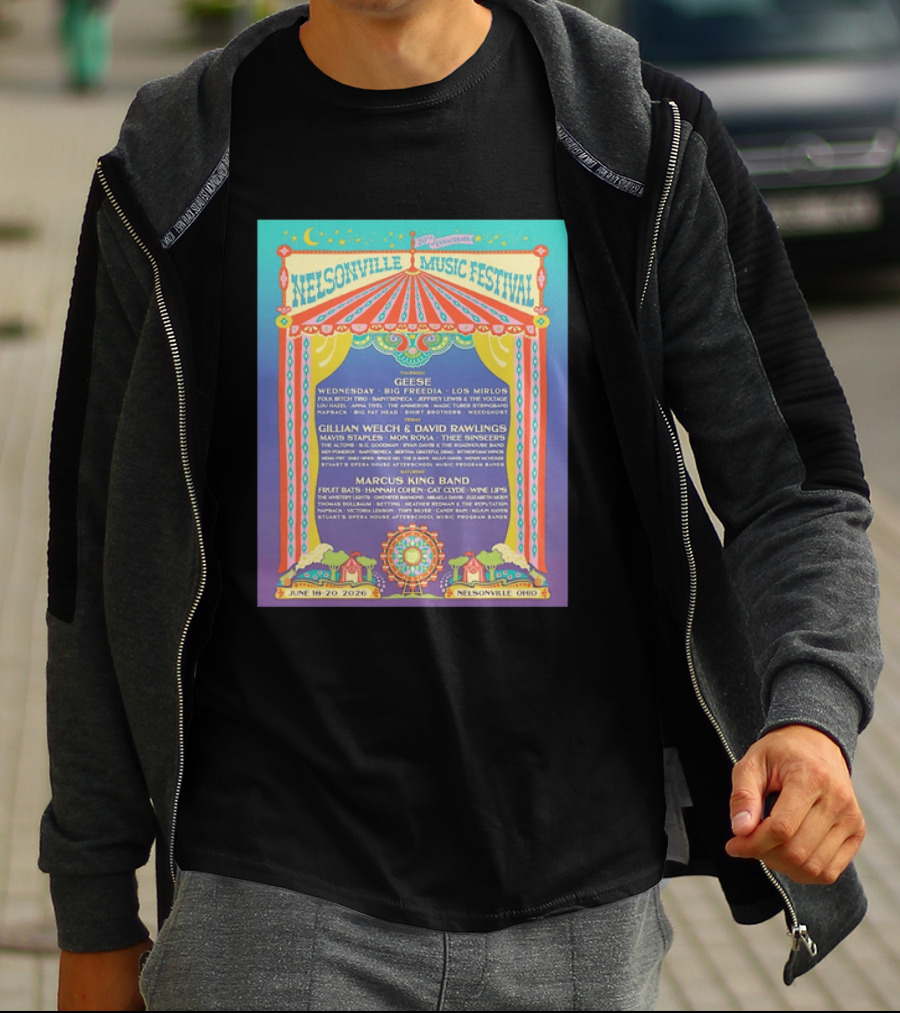 Nelsonville Music Festival 20th Anniversary June 18 20 2026 Ohio Featuring Geese And Marcus King Band T-Shirt