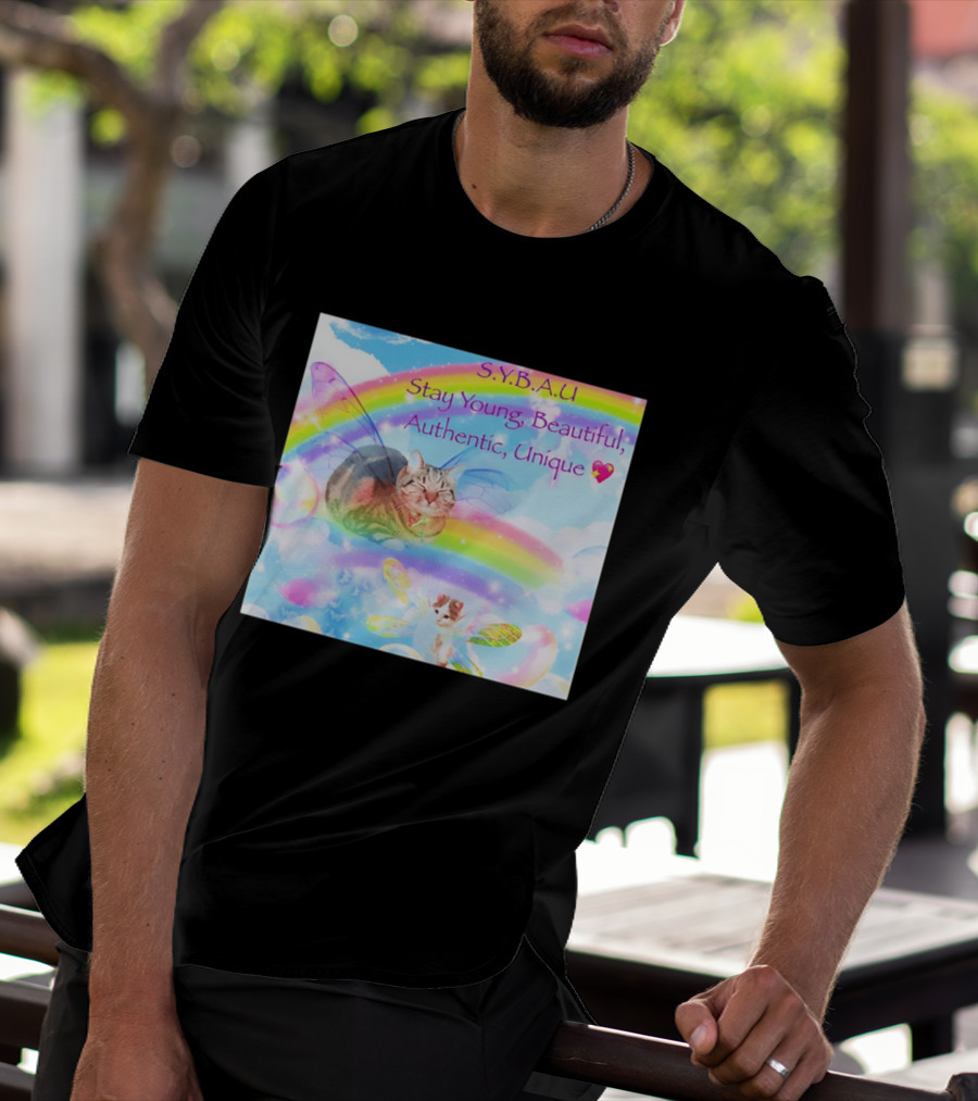 S.Y.B.A.U Stay Young Beautiful Authentic Unique Cat Rainbow Wings T-Shirt