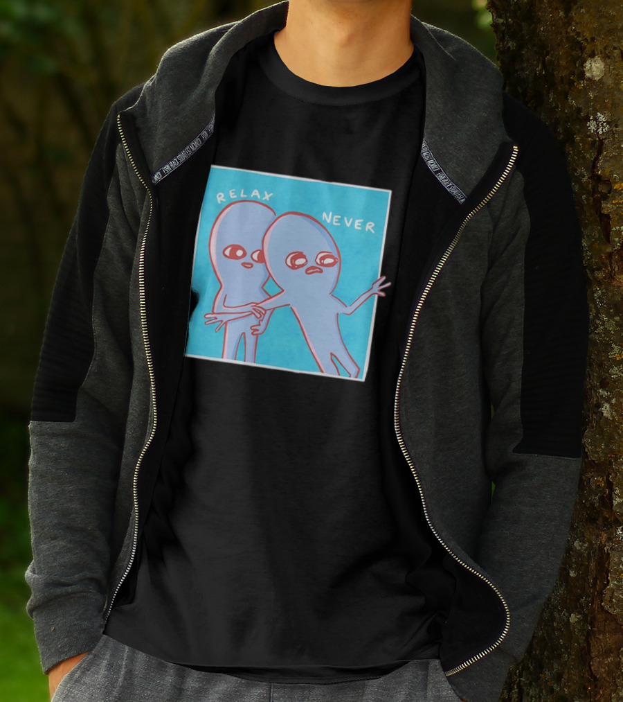 Relax Never Two Alien Nathan W Pyle Strange Planet T-Shirt