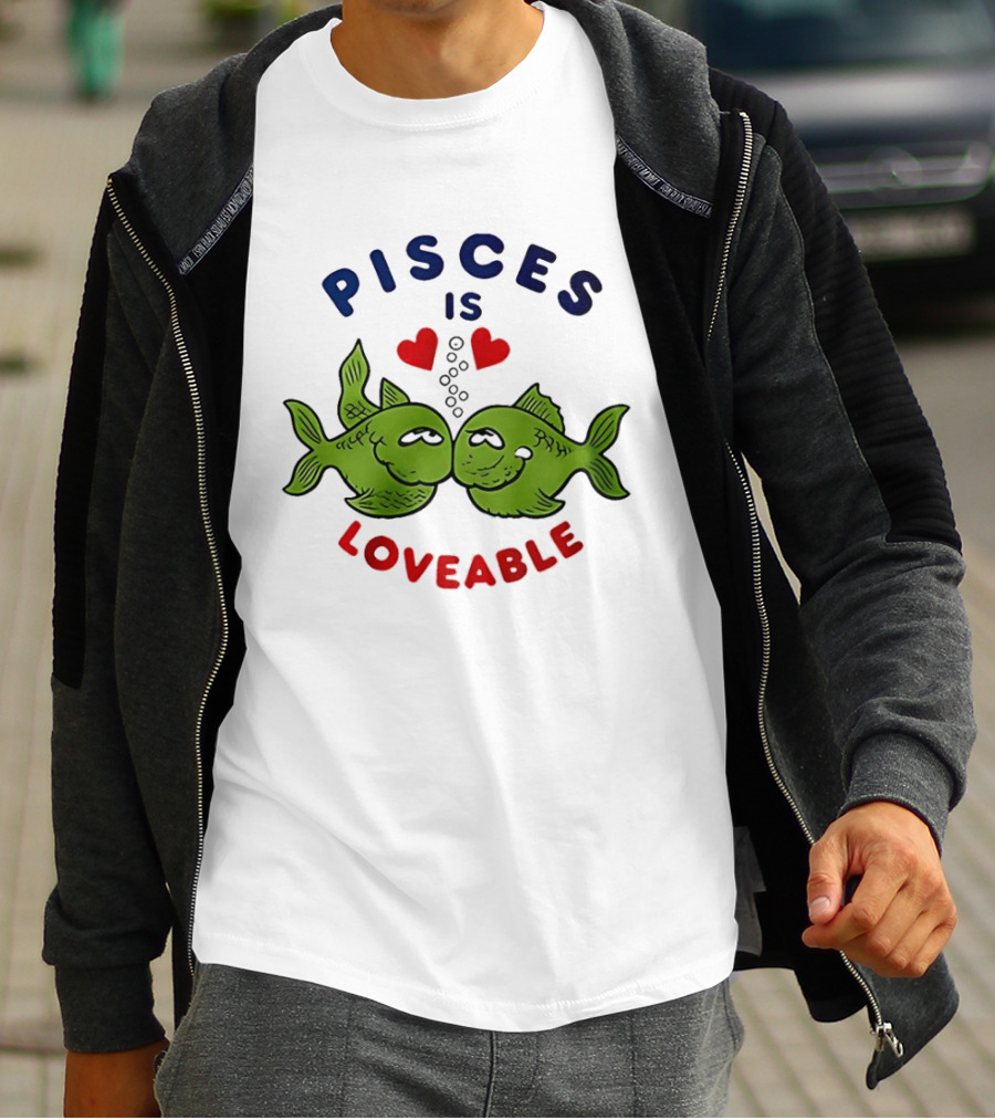 Pisces Is Loveable Kissing Fish With Hearts T-Shirt