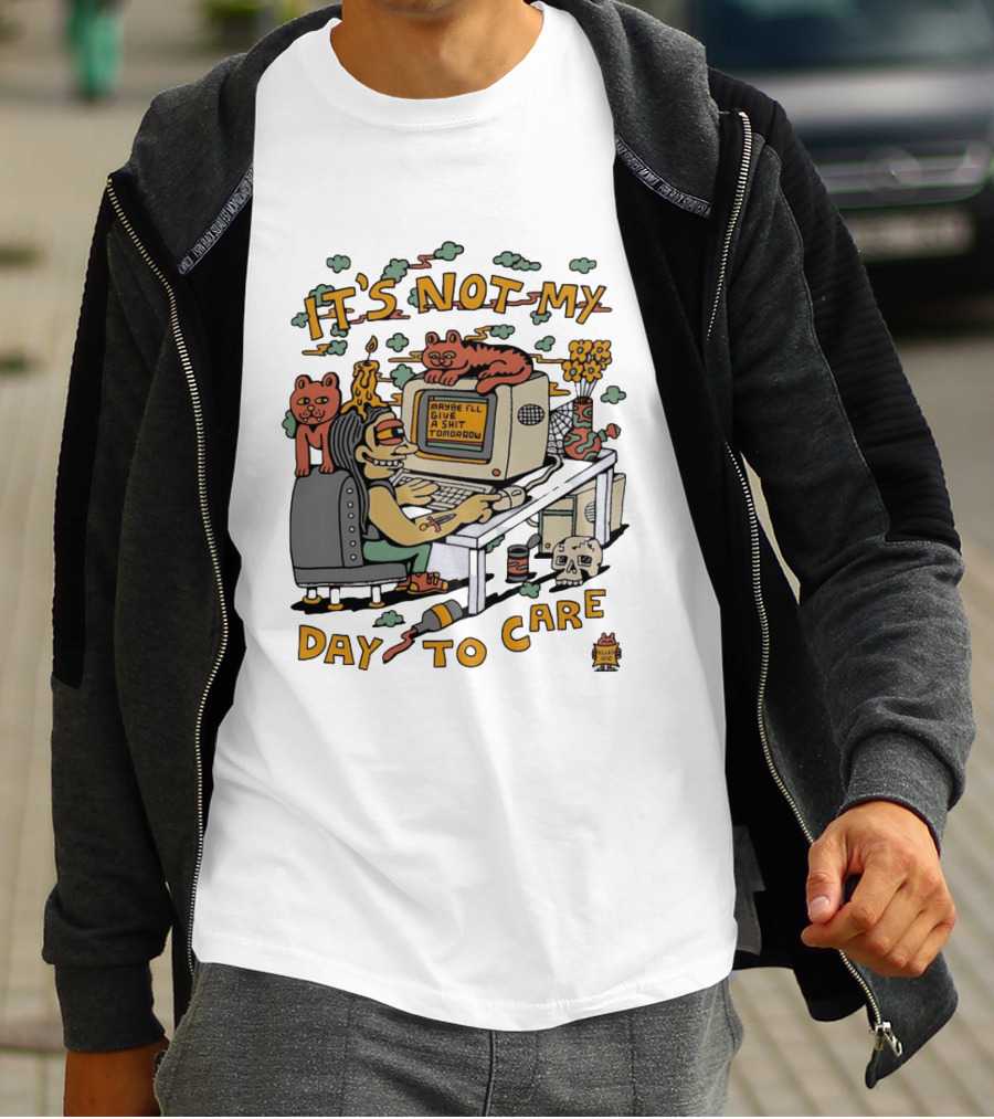 It's Not My Day To Care Maybe I'll Give A Shit Tomorrow Psychedelic Retro Cats And Computer T-Shirt
